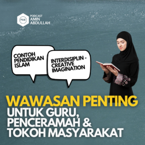 Contoh2 Pendidikan Islam Interdisipliner - Creative Imagination bagi Guru, Da'i dan Tokoh Masyarakat