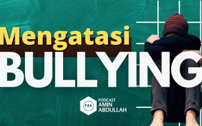 Bullying? Terapkan 4 Pilar Rekonstruksi Pendidikan Interdisiplin ini!