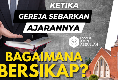 Bagaimana Menyikapi Kabar tentang Gereja yang Menyebarkan Ajarannya?