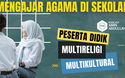 Bagaimana Mengajarkan Agama dalam Konteks Peserta Didik yang Multireligi?