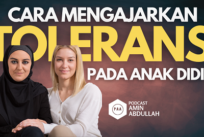 Bagaimana Mengajarkan Toleransi pada Anak Didik?