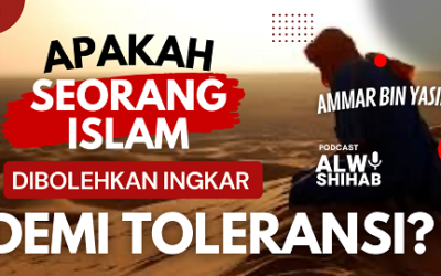 Apakah demi Toleransi, Seorang Muslim Dibolehkan Ingkar seperti Ammar bin Yasir?