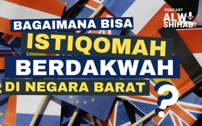 Bagaimana Bisa Istiqomah Berdakwah di Negara Barat?