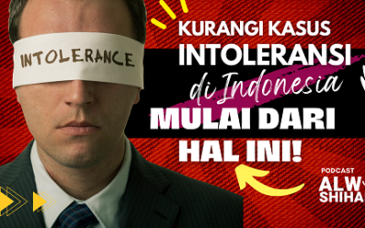 Untuk Mengurangi Kasus Intoleransi di Indonesia, Mulai Dari Mana❓