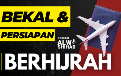 Bekal dan Persiapan Berhijrah dalam Rangka Menciptakan Kehidupan Sejahtera dan Adil