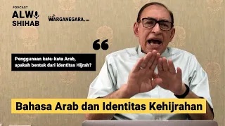 Bahasa Arab dan Identitas Kehijrahan (Part 8)