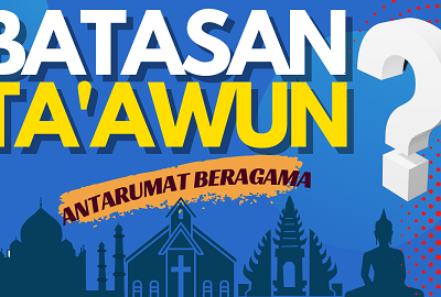 Adakah Batasan Tertentu dalam Penerapan Ta’awun Antarumat Beragama? | Dr. Farid F. Saenong, MA
