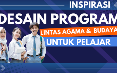 Inspirasi Desain Program Lintas Agama Budaya untuk Pelajar | Dr. Farid F. Saenong, MA