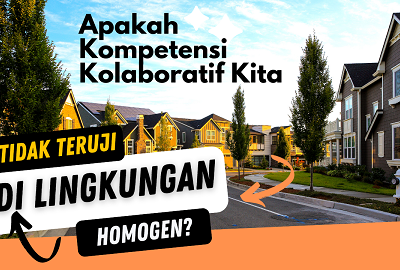 Apakah Kompetensi Kolaboratif Tidak Teruji di Lingkungan Homogen? | Dr. Inayah Rohmaniyah, MA