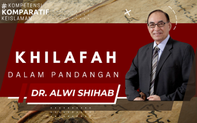 Khilafah dalam Pandangan Dr. Alwi Shihab