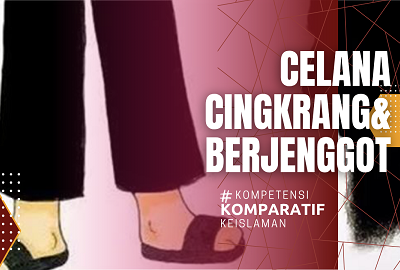Mengapa Pria Muslim Memelihara Jenggot dan Memakai Celana Cingkrang?