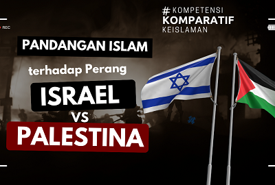 Apa Pandangan Islam terhadap Perang yang Terjadi terhadap Israel Palestina Saat Ini?