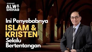 Mengapa Islam dan Kristen Selalu Bertentangan