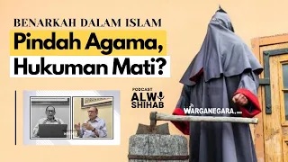 Benarkah Jika Seseorang Pindah Agama Harus Menerima Hukuman Berat seperti Hukuman Mati?