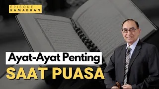 Ayat-Ayat Penting Saat Puasa