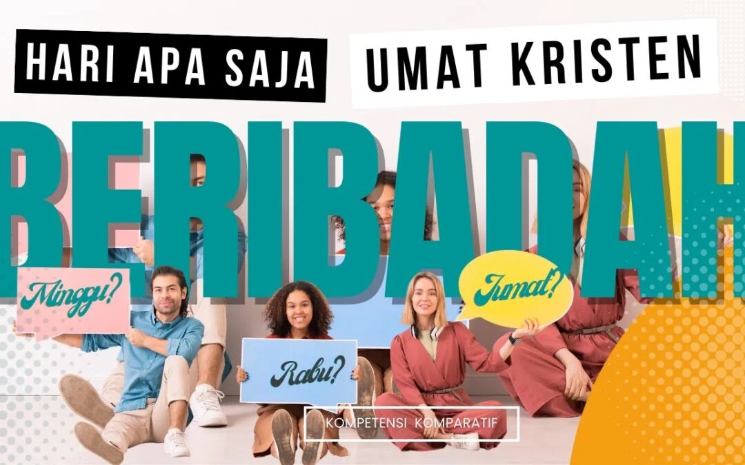Apakah Umat Kristen Beribadah Juga Selain Hari Minggu?