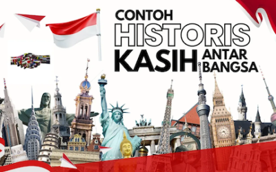 Contoh Historis Kasih Antarbangsa