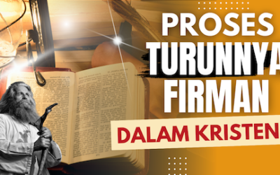 Bagaimana Proses Turunnya Firman Tuhan Allah kepada Manusia?